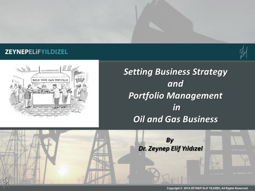Business Strategy and Portfolio Management in Oil and Gas